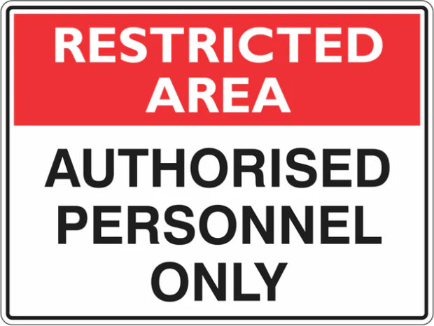 Restricted Area Signs