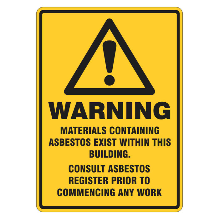 Warning Sign - Materials Containing Asbestos Exist Within This Building