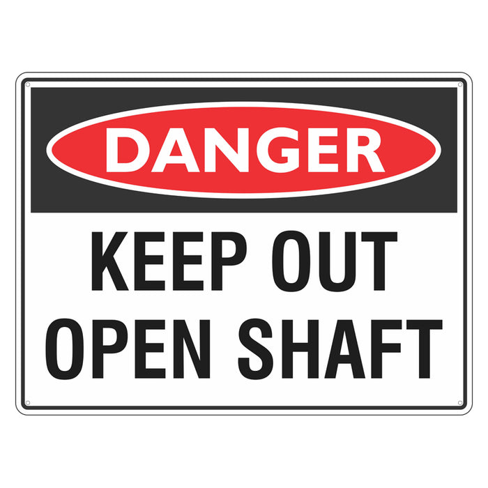 Danger Sign - Keep Out Open Shaft