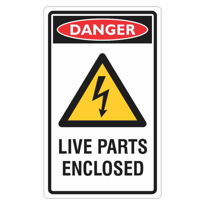 Danger Sign - Live Parts Enclosed