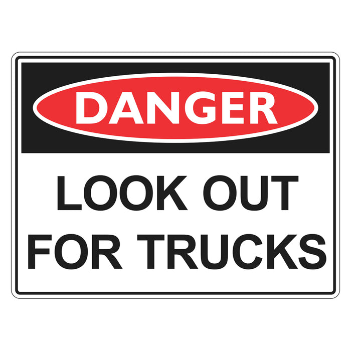 Danger Sign - Look Out For Trucks