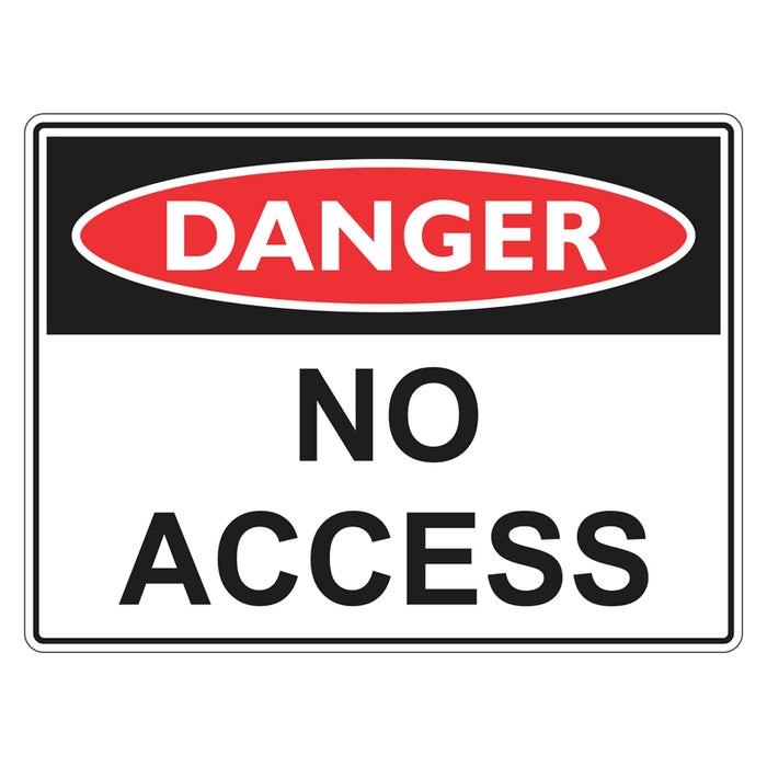 Danger Sign - No Access