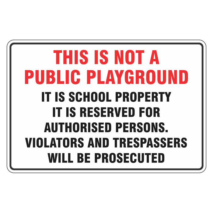 School Playground Only Sign