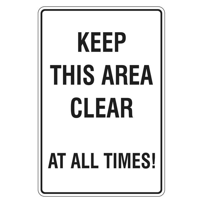 Keep This Area Clear At All Times  Sign