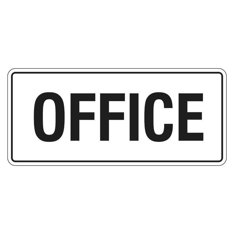 Office Sign – Safetysigns.com.au