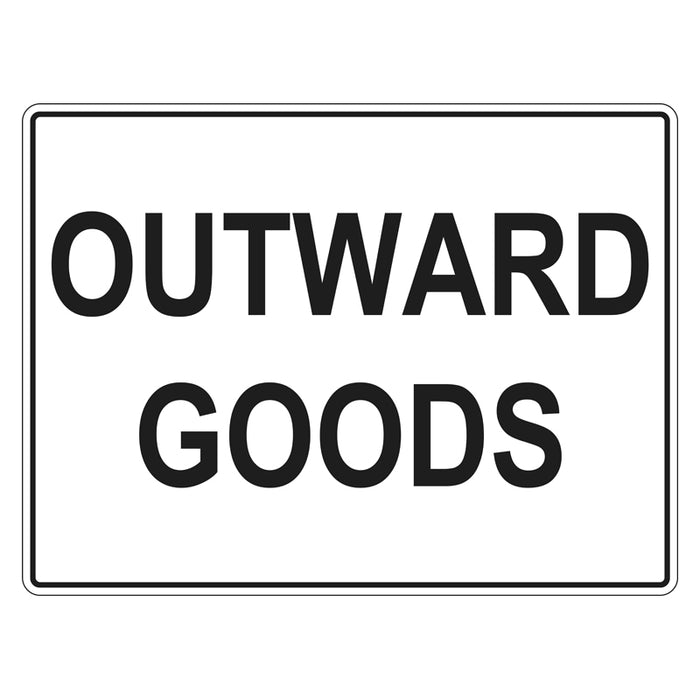 Outward Goods Sign