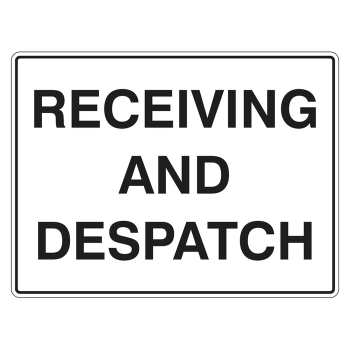 Receiving And Despatch Sign