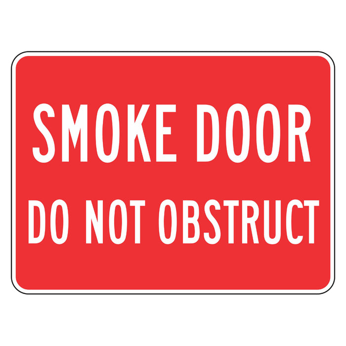 Fire Sign - Smoke Door Do Not Obstruct