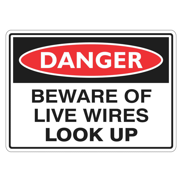 Danger Sign - Beware of Live Wires Look Up