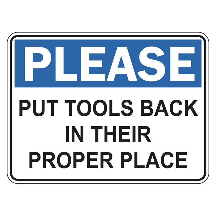 Please Put Tools Back In Their Proper Place Sign