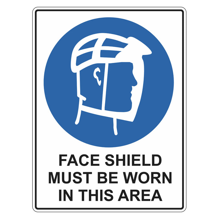 Mandatory Sign - Face Shield Must Be Worn In This Area