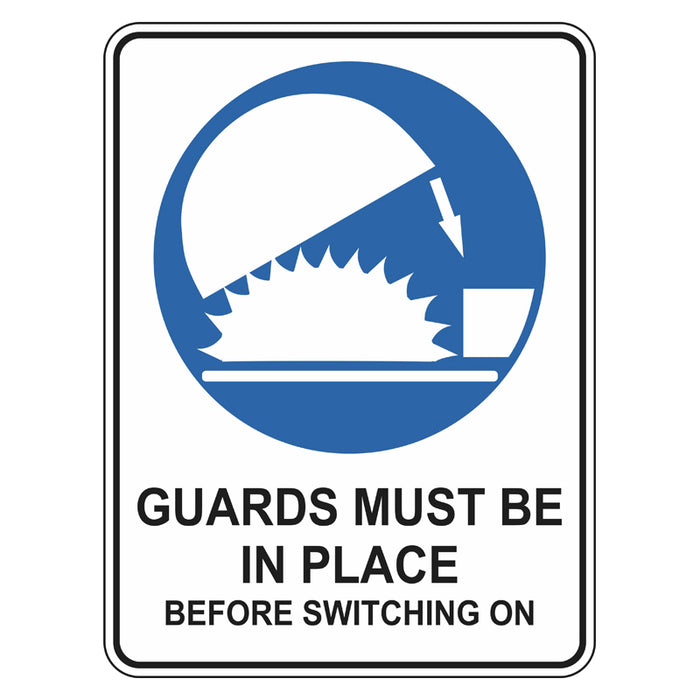 Mandatory Sign - Guards Must Be In Place Before Switching On