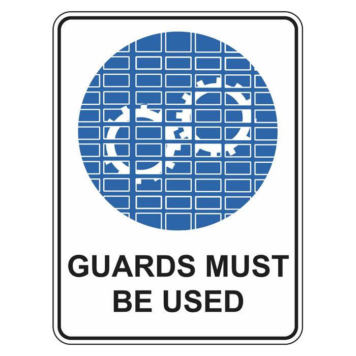 Mandatory Sign - Guards Must Be Used