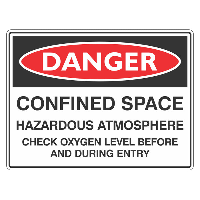 Danger Sign - Confined Space Hazardous Atmosphere Check Oxygen