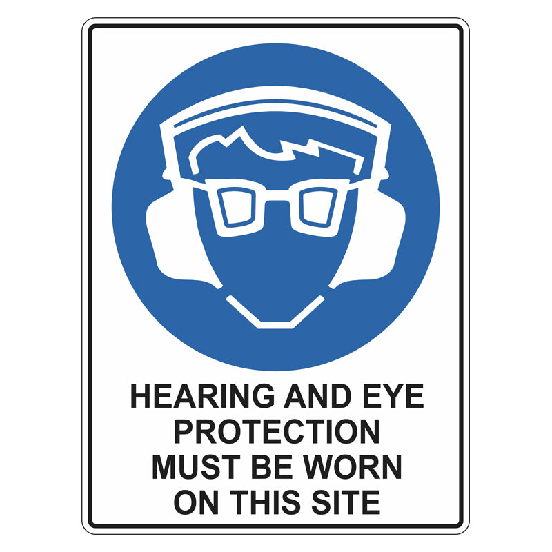 Mandatory Sign - Hearing And Eye Protection Must Be Worn On This Site ...