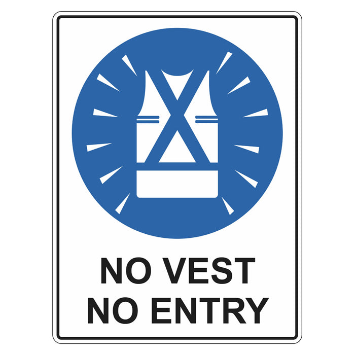 Mandatory Sign - No Vest No Entry