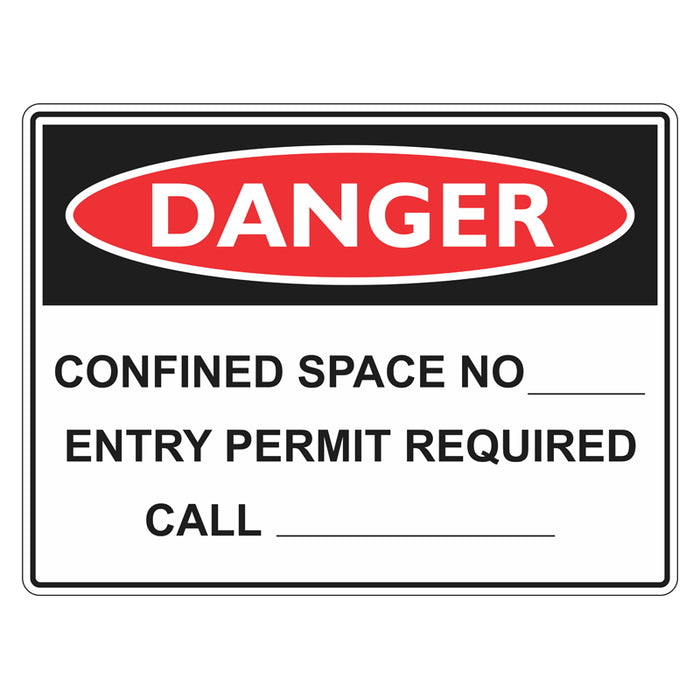 Danger Sign - Confined Space No. __