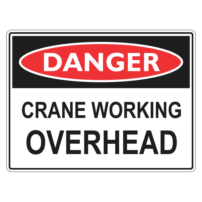 Danger Sign - Crane Working Overhead