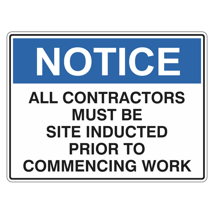 Notice Sign - All Contractors Must Be Site Inducted Prior To Commencing Work