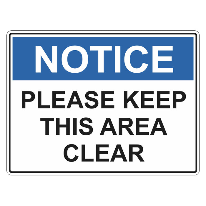 Notice Sign - Please Keep This Area Clear