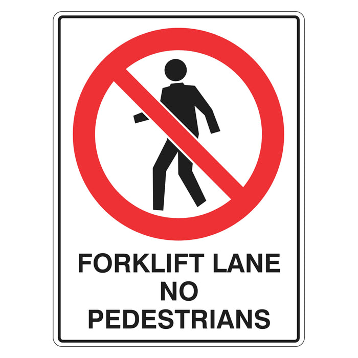 Prohibition Sign - Forklift Lane No Pedestrians