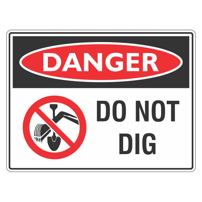 Danger Sign - Do Not Dig