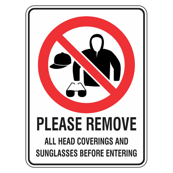 Prohibition Sign - Please Remove All Head Coverings And Sunglasses