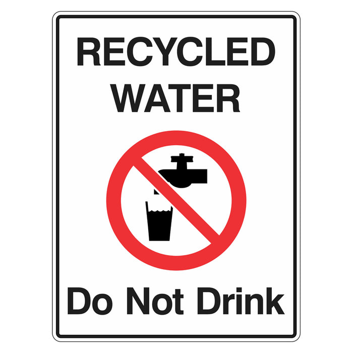 Prohibition Sign - Recycled Water Do Not Drink