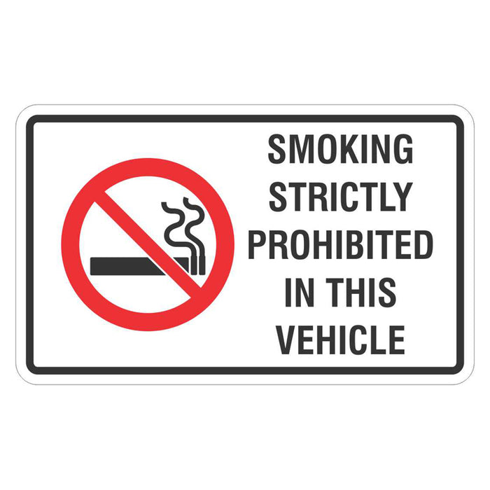 Prohibition Sign - Smoking Strictly Prohibited In This Vehicle