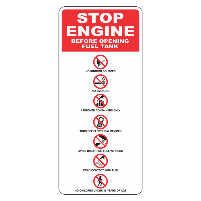 Prohibition Sign - Stop Engine Before Opening Fuel Tank