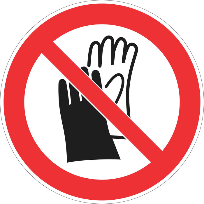 Prohibition Sign - No Gloves