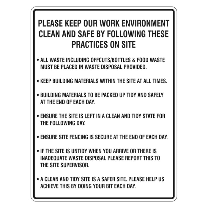 Construction Sign - Please Keep Our Work Environment Clean And Safe