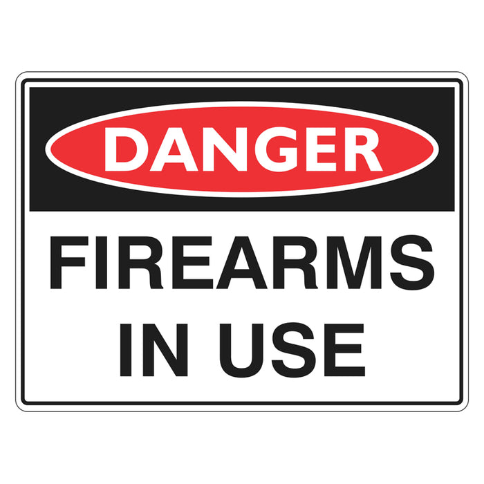 Danger Sign - Firearms In Use