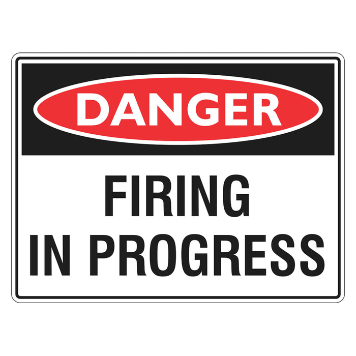 Danger Sign - Firing In Progress