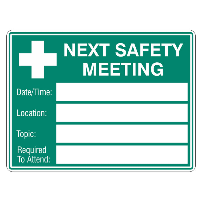 Emergency Sign - Next Safety Meeting Details