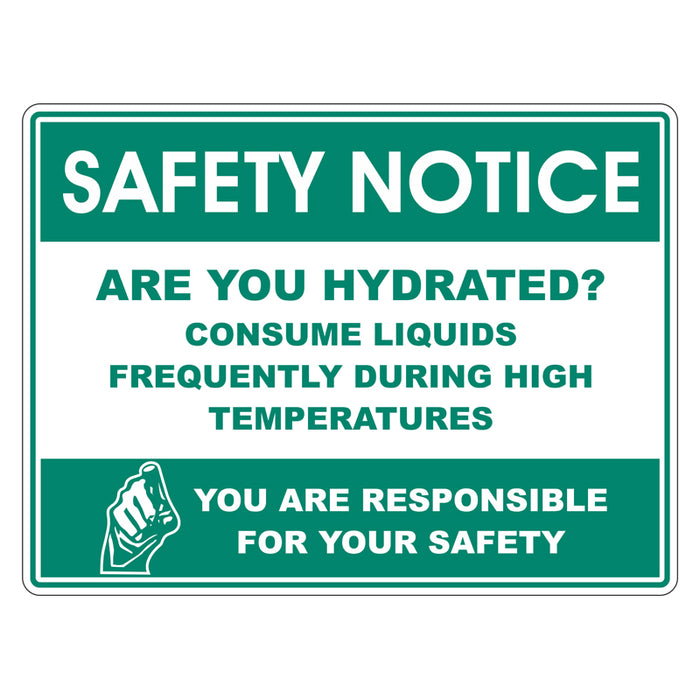 Safety Notice Sign - Are You Hydrated?