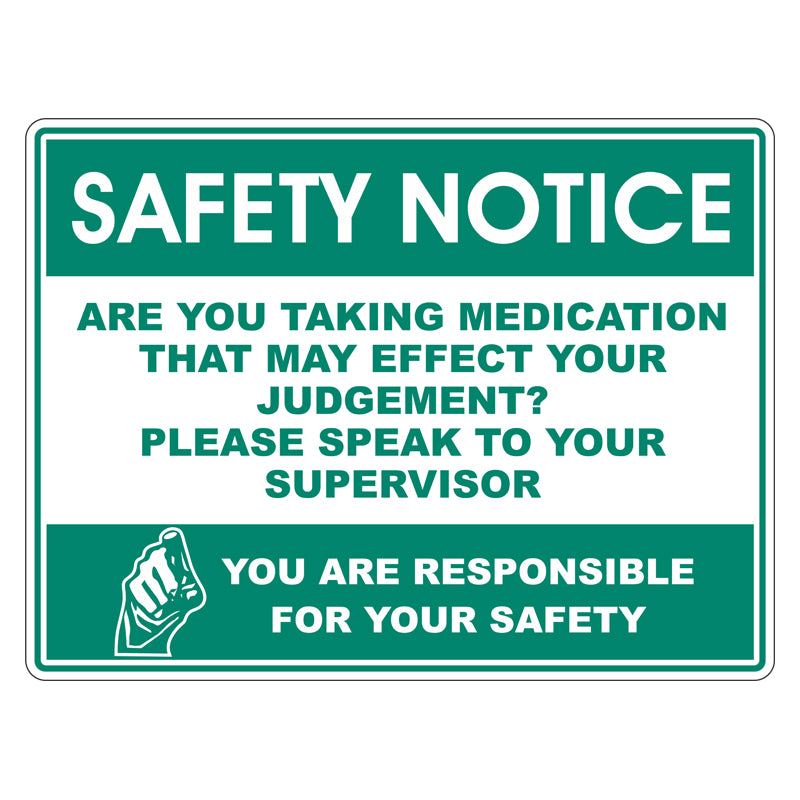 Safety Notice Sign - Are You Taking Medication? – Safetysigns.com.au