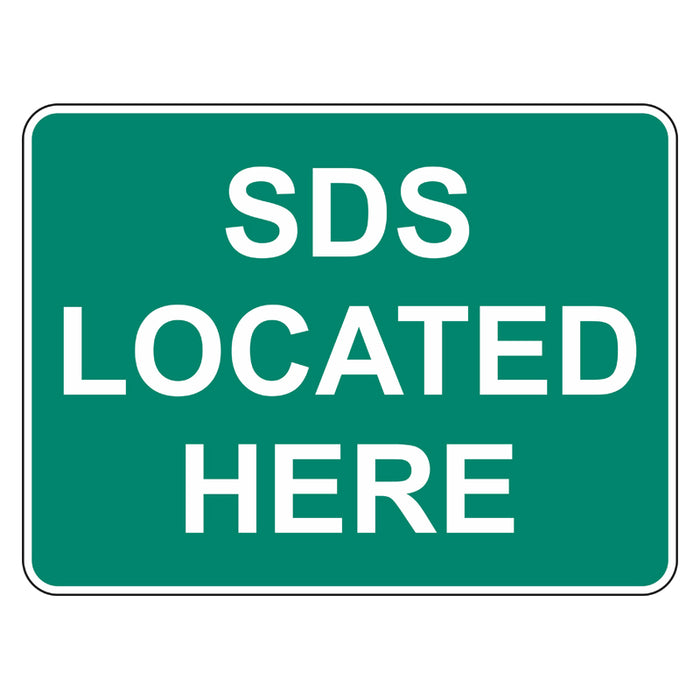 Emergency Sign - SDS Located Here