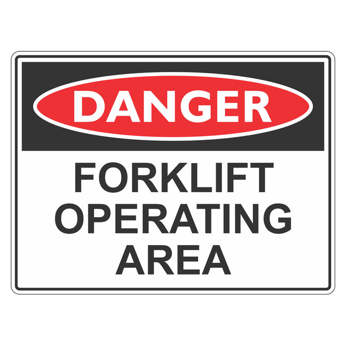 Danger Sign - Forklift Operating Area