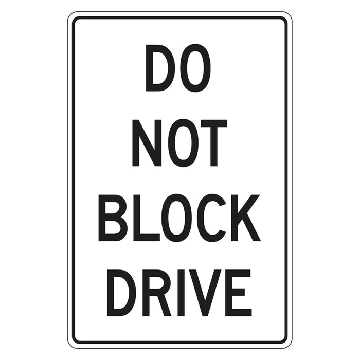 Car Park Sign - Do Not Block Drive