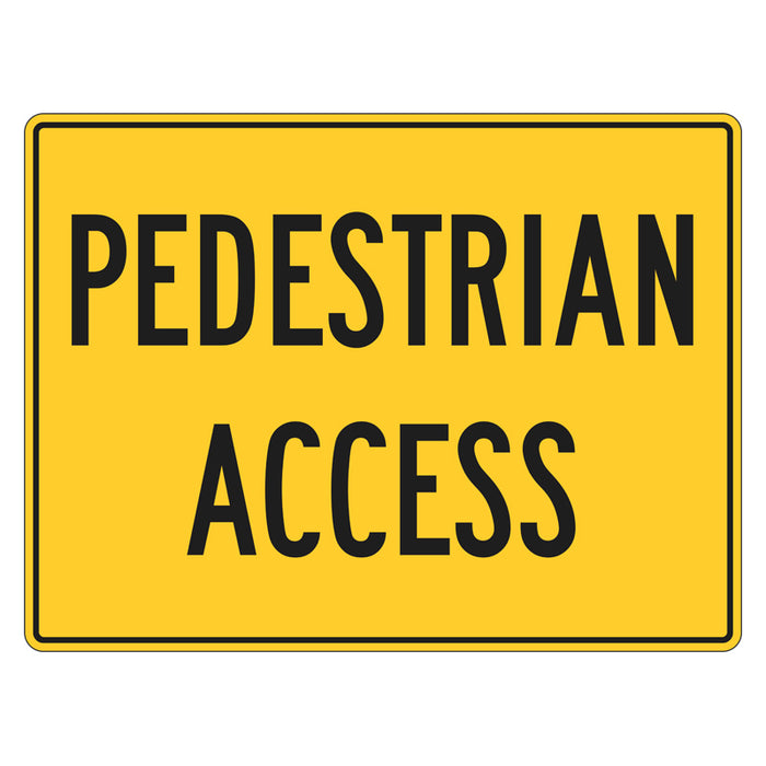 Pedestrian Access Sign