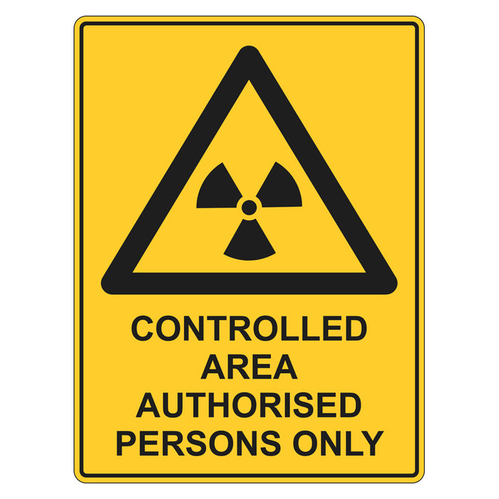 Warning Sign - Controlled Area Authorised Persons Only