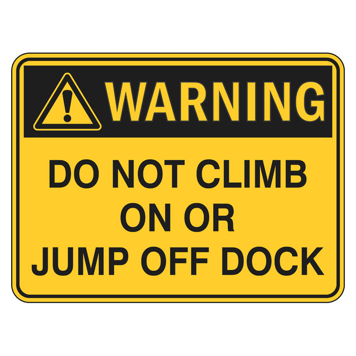 Warning Sign - Do Not Climb On Or Jump Off Dock