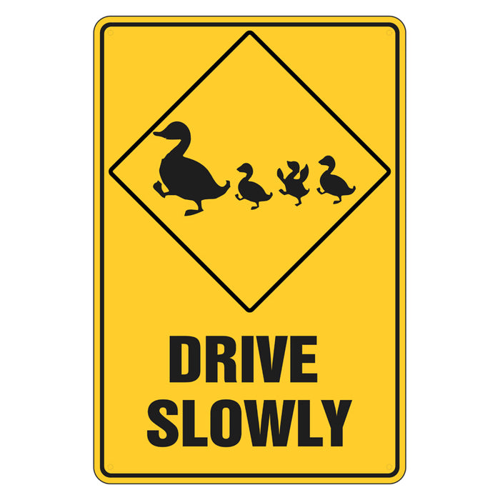 Warning Sign - Drive Slowly (Ducks)