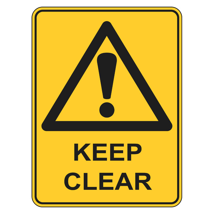 Warning Sign - Keep Clear