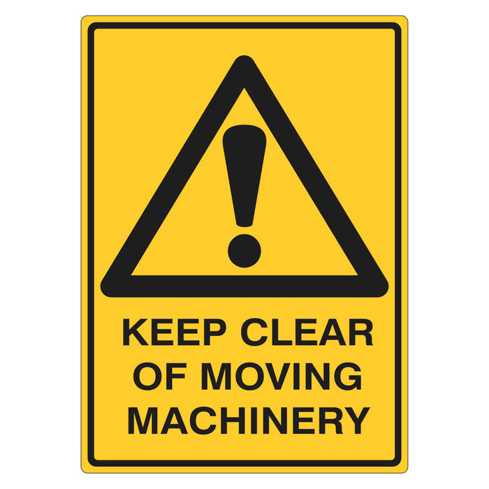 Warning Sign - Keep Clear Of Moving Machinery