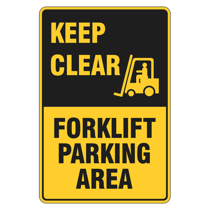 Warning Sign - Keep Clear Forklift Parking Area