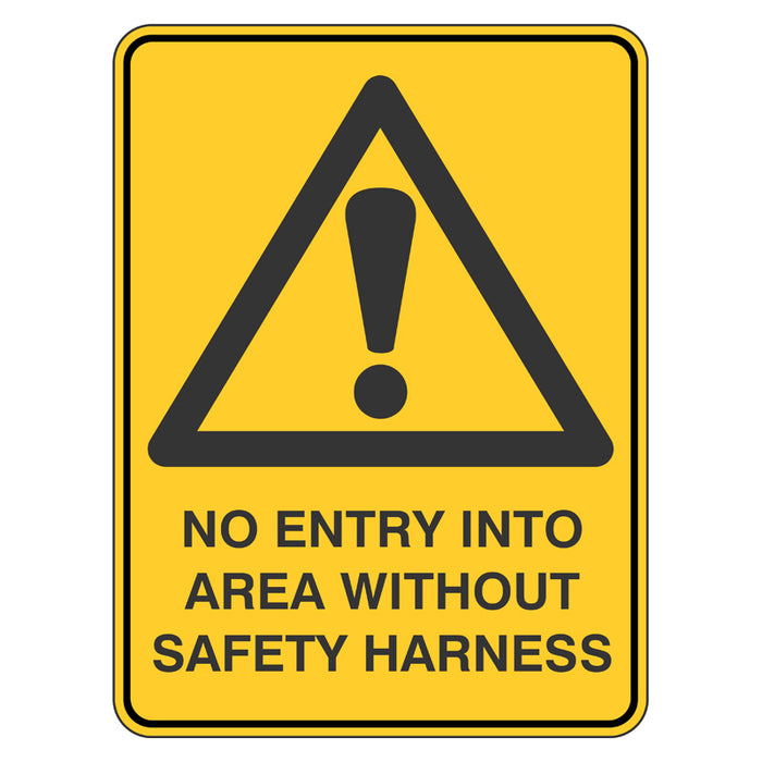 Warning Sign - No Entry Into Area Without Safety Harness