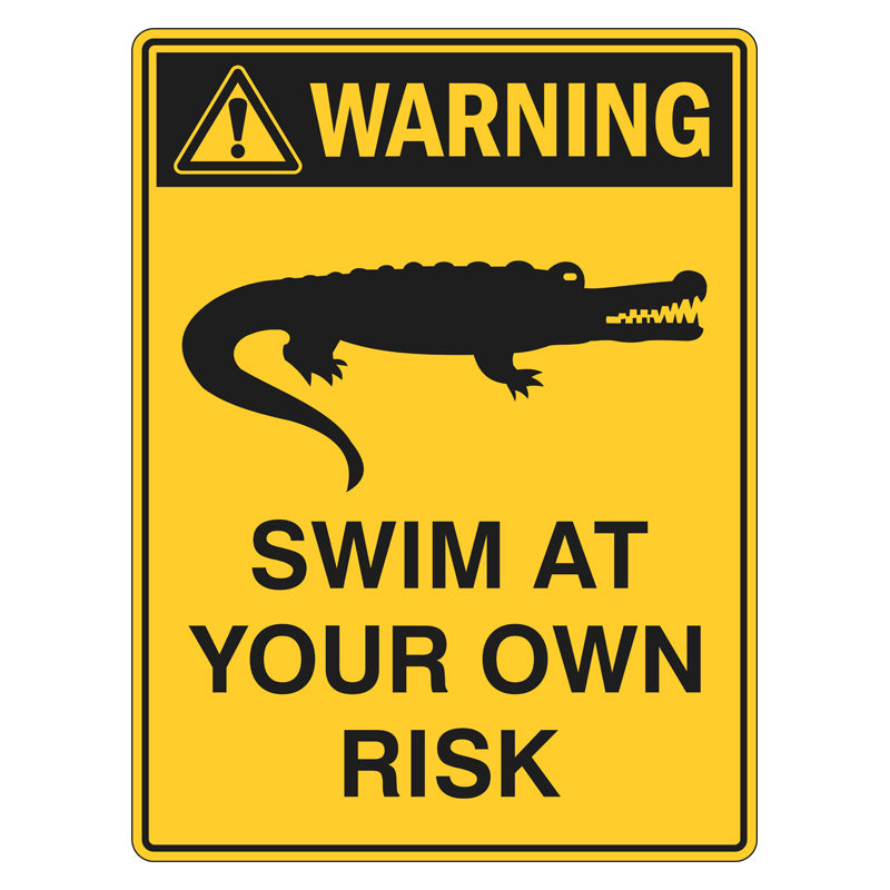 Warning Sign - Swim At Your Own Risk – Safetysigns.com.au