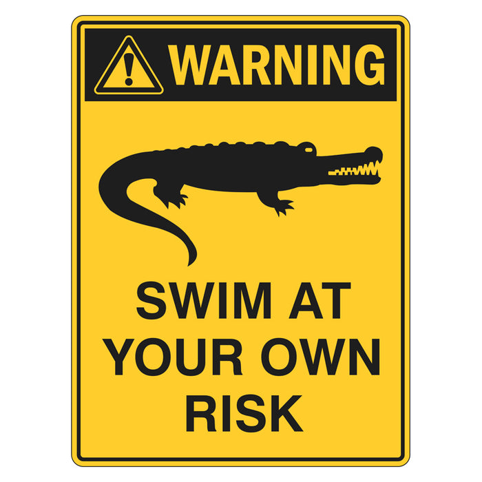 Warning Sign - Swim At Your Own Risk